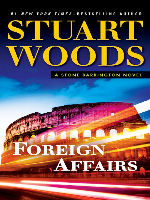 Title details for Foreign Affairs by Stuart Woods - Available